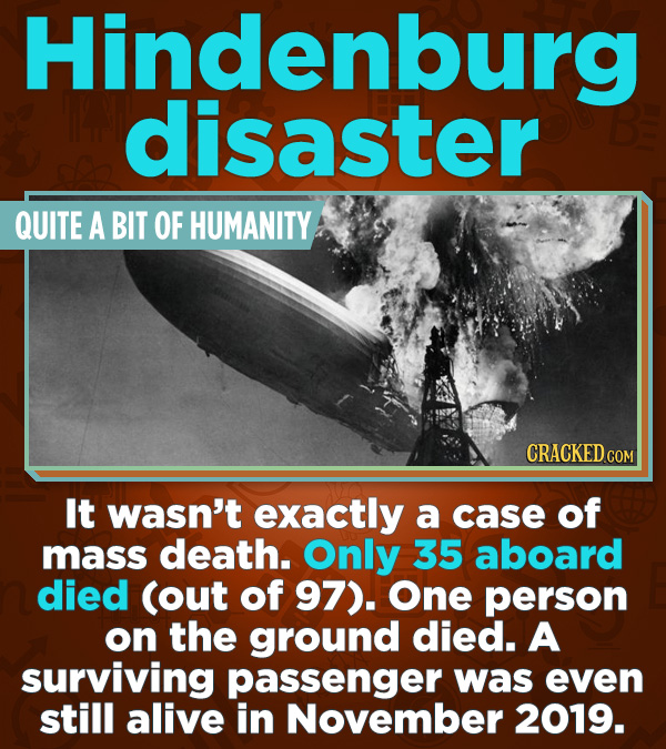 Statistics That Change How You See the World - It wasn’t exactly a case of mass death. Only 35 of those aboard died (out of 97). One person on the gr 