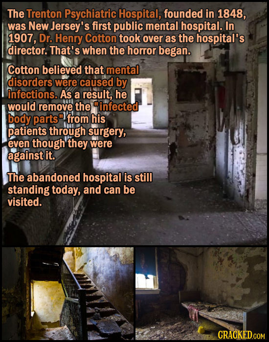 The Trenton Psychiatric Hospital, founded in 1848, was New Jersey's first public mental hospital. In 1907, Dr. Henry Cotton took over as the hospital'