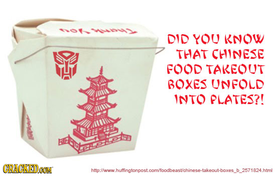 DID YOU KNOW THAT CHINESE FOOD TAKEOUT BOXES UNFOLD INTO PLATES?! CRACKED htpllww.hufingtonpostcomlioodbeaslchinese-takeoutboxes b
