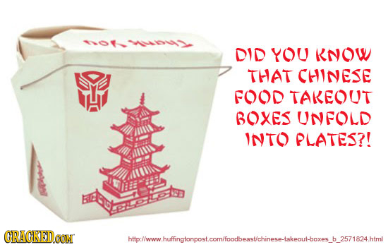 DID YOU KNOW THAT CHINESE FOOD TAKEOUT BOXES UNFOLD INTO PLATES?! CRACKED htpllww.hufingtonpostcomlioodbeaslchinese-takeoutboxes b 