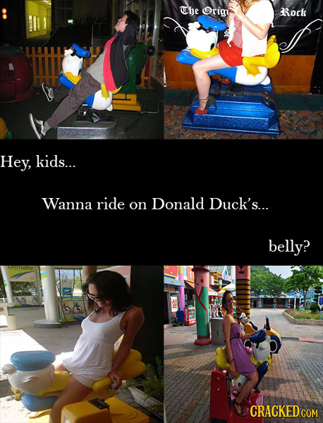 The OOrim Rock Hey, kids... Wanna ride on Donald Duck's... belly? DU CRACKED COM