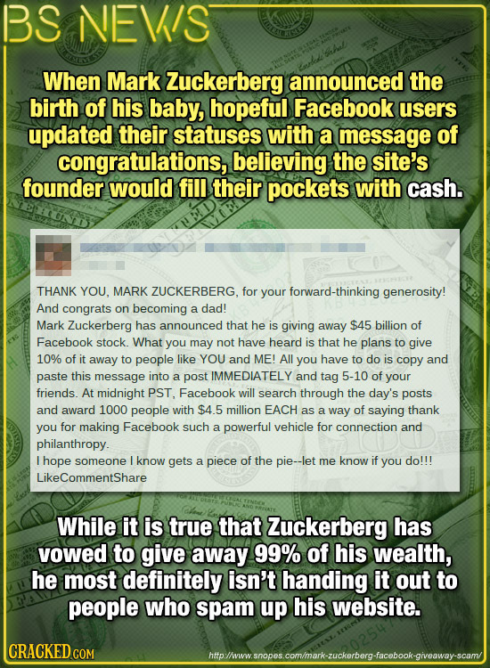 BS NEVIS When Mark Zuckerberg announced the birth of his baby, hopeful Facebook users updated their statuses with a message of congratulations, believ