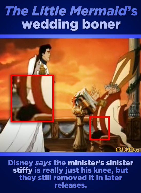 The Little Mermaid's wedding boner CRACKEDCON Disney says the minister's sinister stiffy is really just his knee, but they still removed it in later r