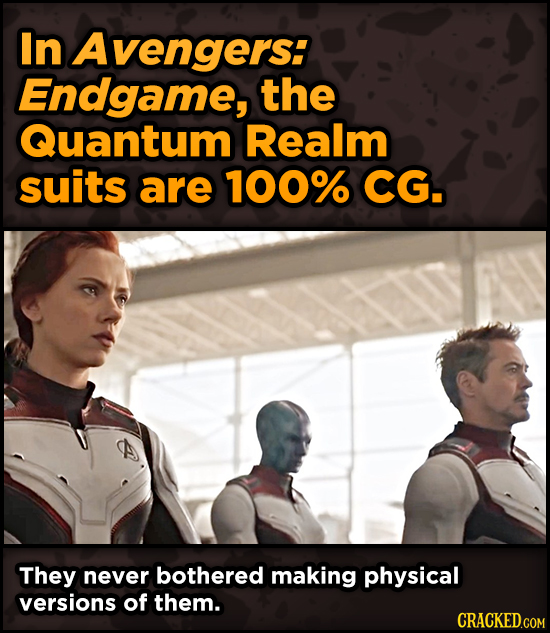 Surprising Ways Beloved Movies Accomplished Their Effects - In Avengers: Endgame, the Quantum Realm suits are 100% CG.