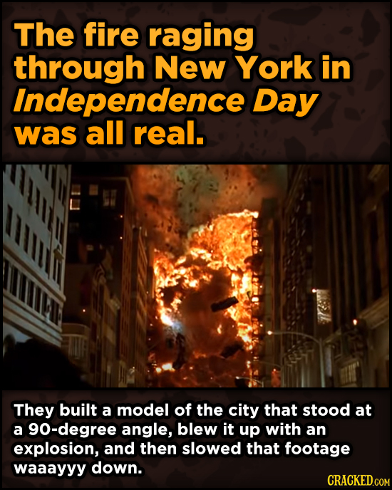 Surprising Ways Beloved Movies Accomplished Their Effects - The fire raging through New York in Independence Day was all real.