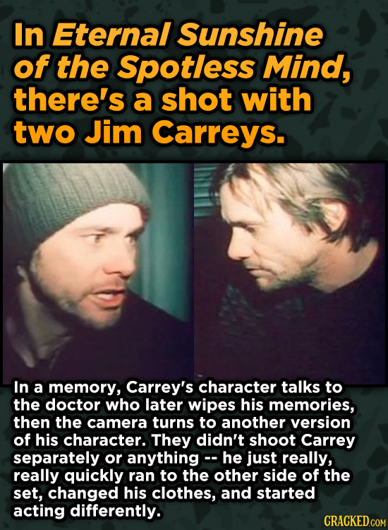 Surprising Ways Beloved Movies Accomplished Their Effects - In Eternal Sunshine of the Spotless Mind, there's a shot with two Jim Carreys.
