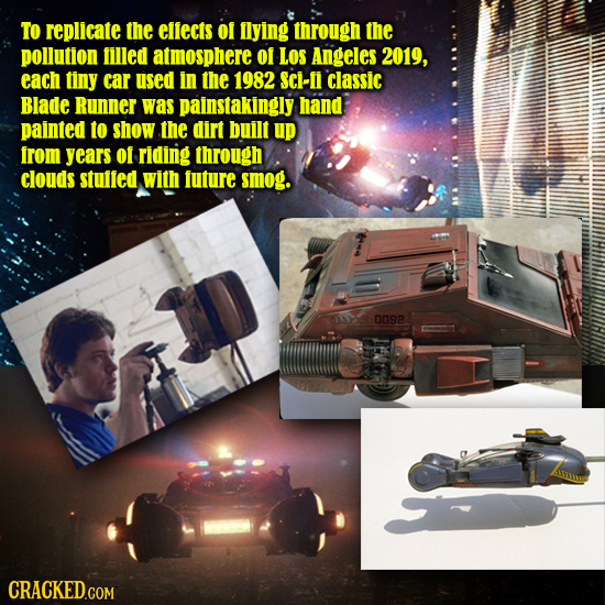 To replicate the efiects o ilying through the pollution filled atmosphere of LOS Angeles 2019, each tiny car used in the 1982 SCi-i Classic Blade Runn