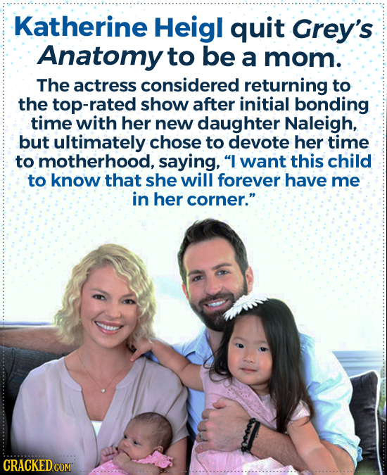 Katherine Heigl quit Grey's Anatomy to be a mom. The actress considered returning to the top-rated show after initial bonding time with her new daught