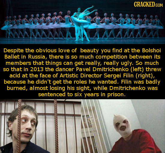 Despite the obvious love of beauty you find at the Bolshoi Ballet in Russia, there is so much competition between its members that things can get real