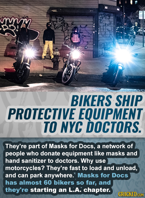 BIKERS SHIP PROTECTIVE EQUIPMENT TO NYC DOCTORS. They're part of Masks for Docs, a network of people who donate equipment like masks and hand sanitize