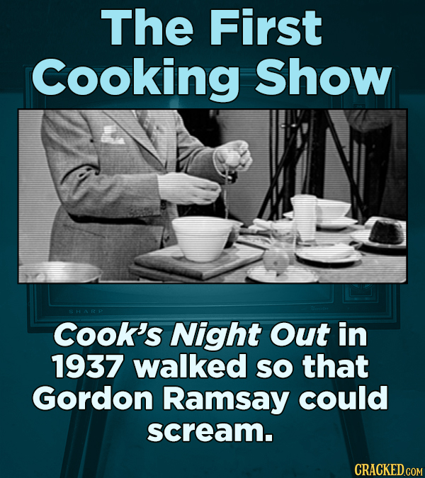 The First Cooking Show SHARP Cook's Night Out in 1937 walked SO that Gordon Ramsay could scream. CRACKED.COM