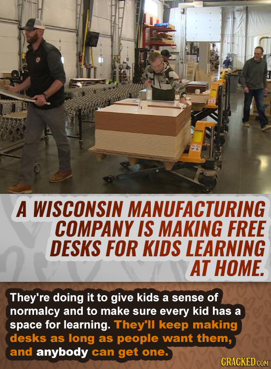 A WISCONSIN MANUFACTURING COMPANY IS MAKING FREE DESKS FOR KIDS LEARNING AT HOME. They're doing it to give kids a sense of normalcy and to make SURE e