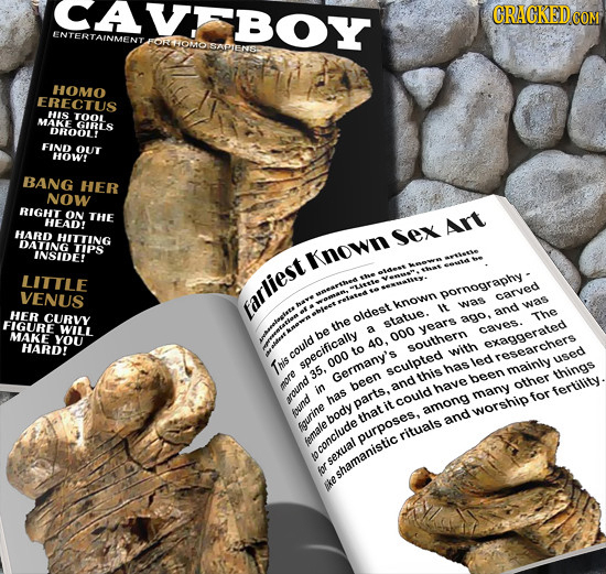 AVEBOY ENTERTAINMENT omO SAPENE HOMO ERECTUS os TOOL MAKE GIRLS DROOLI FIND ou HOW! BANG HER NOW RIGHT ON THE HEAD! Art HARD HITTING Sex DATING TIPS I