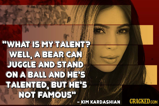 18 Celebrity Quotes That Are So Stupid They’re Brilliant | Cracked.com
