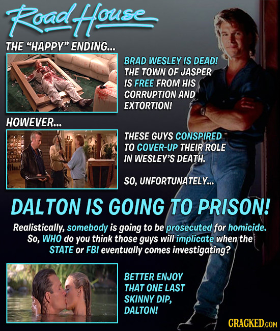 FoadHouse THE HAPPY ENDING... BRAD WESLEY IS DEAD! THE TOWN OF JASPER IS FREE FROM HIS CORRUPTION AND EXTORTION! HOWEVER... THESE GUYS CONSPIRED TO