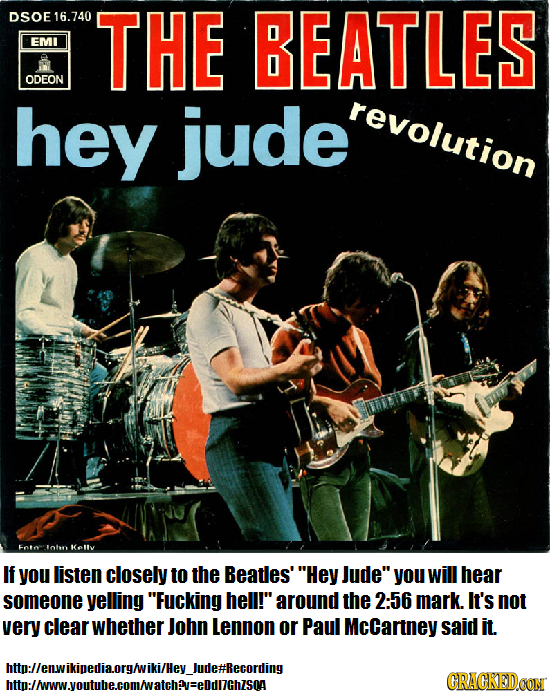 DSOE 16.740 THE BEATLES EMI ODEON hey jude revolution oto totn Kelly If you listen closely to the Beatles' Hey Jude you will hear someone yelling F