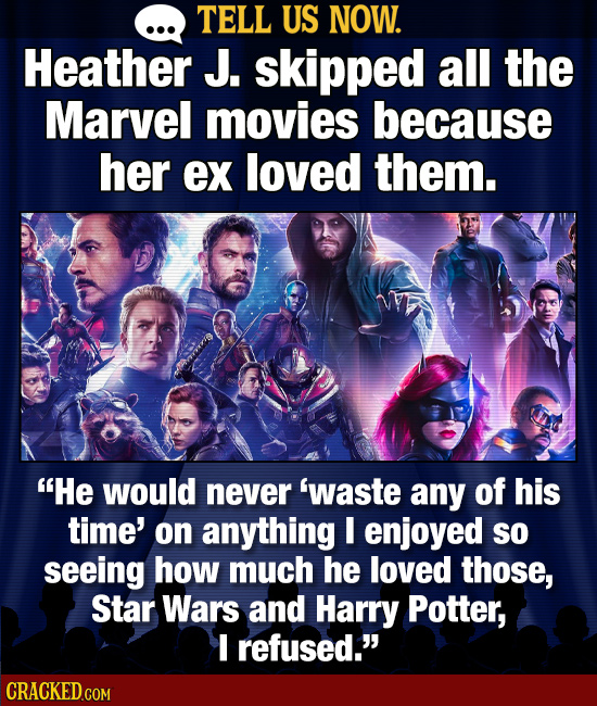 Tell Us Now: 22 Times You Passed On Movies & Shows Out Of Sheer Pettiness