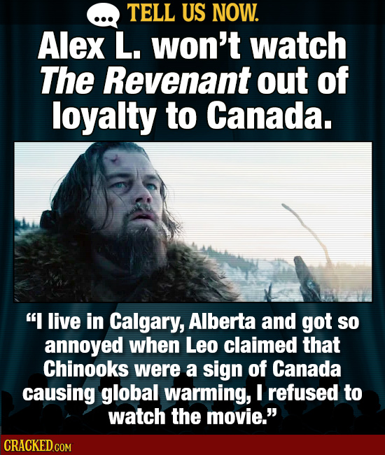 Tell Us Now: 22 Times You Passed On Movies & Shows Out Of Sheer Pettiness