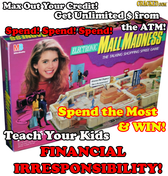 MaxOut Your Credit! CRACKEDOON Get Unlimiteds $ from Spend: Spend: Spend: the ATM! MALLMAONE MB BLECTRONIC SFREE GAME SHOPAING TALKING THe Oun alin W