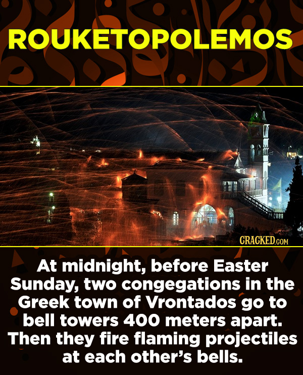 15 Amazing Festivals You Wish You Could Celebrate Right Now - At midnight, before Easter Sunday, two congegations in the Greek town of Vrontados go to
