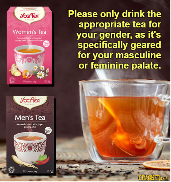 Please only drink the Yogilea appropriate tea for Women's Tea your gender, as it's wink 0 aL Nath fhowen specifically geared for your masculine or fem