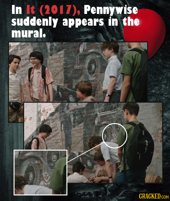 In It (201 1), Pennywise suddenly appears in the mural. Bae Barke 
