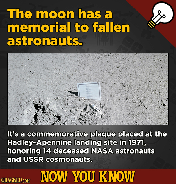 Now You Know! 13 Facts About Movies And General Trivia To Un-Bore You - The moon has a memorial to fallen astronauts.