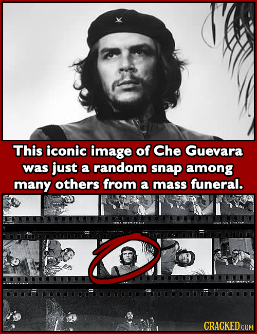 This iconic image of Che Guevara was just a random snap among many others from a mass funeral. 0000oOotcooinaon CRACKED CO