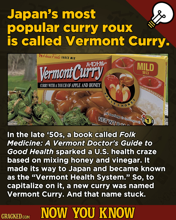 Now You Know! 13 Facts About Movies And General Trivia To Un-Bore You - Japan's most popular curry roux is called Vermont Curry.