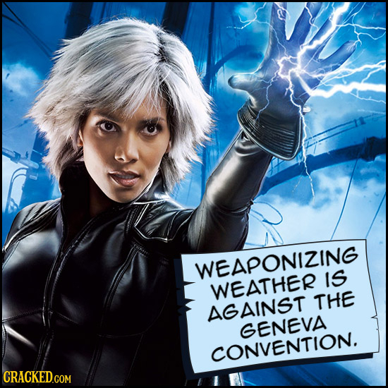 WEAPONIZING IS WEATHER THE AGAINST GENEVA CONVENTION.