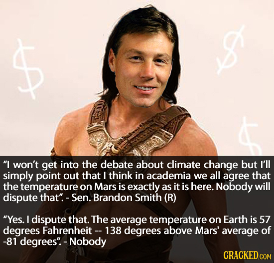 Xt PT I won't get into the debate about climate change but I'll simply point out that think in academia we all agree that the temperature on Mars is
