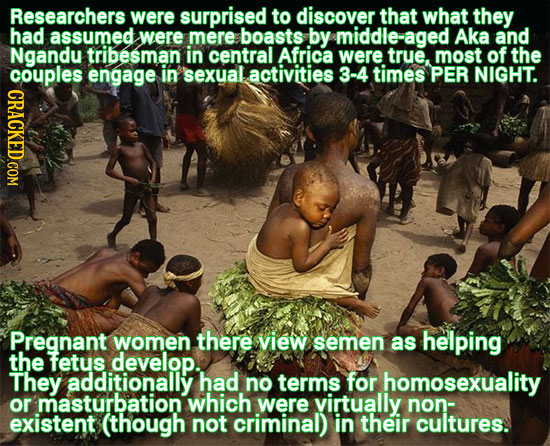 Researchers were surprised to discover that what they had assumed were mere boasts by middle-aged Aka and Ngandu tribesman in central Africa were true