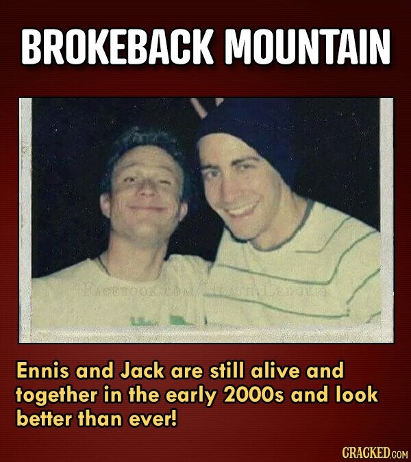 BROKEBACK MOUNTAIN cugookrcooeenor Ennis and Jack are still alive and together in the early 2000s and look better than ever!