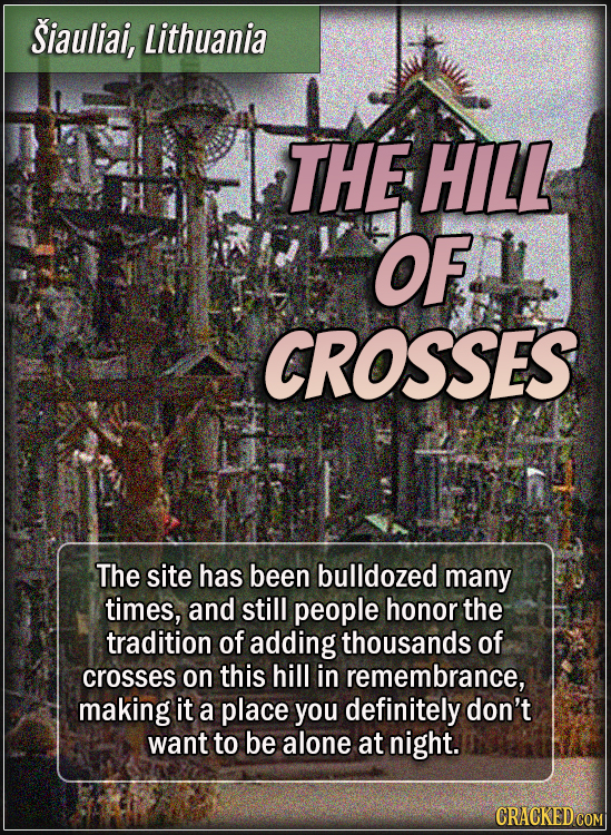 Šiauliai, Lithuania - The hill of crosses - The site has been bulldozed many times, and still people honor the tradition of adding thousands of cross