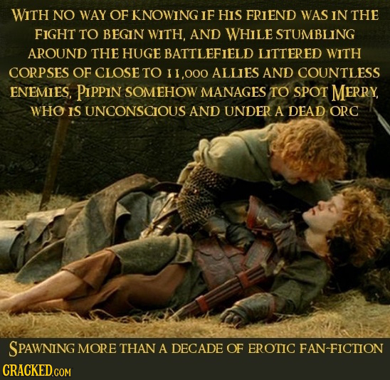 WITH NO WAY of KNOWING IF HIS FRIEND WAS IN THE FIGHT TO BEGIN WITH AND WHILE STUMBLING AROUND THE HUGE BATTLEFIELD LITTERED WITH CORPSES OF CLOSE TO