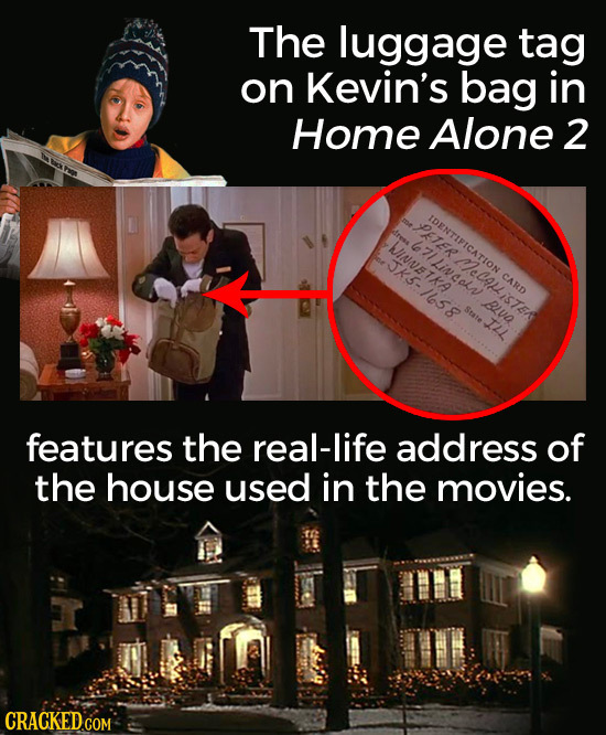 The luggage tag on Kevin's bag in Home Alone 2 IDENTIFICATION PETER dress INNE 6o JJKS. Lincaln TKA CARD 1658 BLVO iSTER State features the real-life