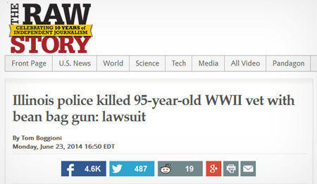 RAW TH CELERRATING 0YTARSor INORpsnesy IOUJUNALISM STORY Front Page U.S News World Science Tech Media All Video Pandagon llinois police killed 95-year