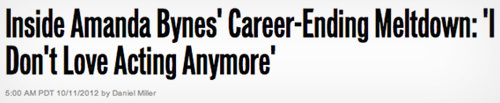 Inside Amanda Bynes' Career-Ending Meltdown:' Don't Love Acting Anymore' 5.00 Aa POT 10/11/2012 by Denellae 